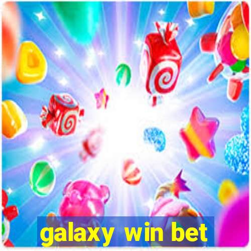 galaxy win bet